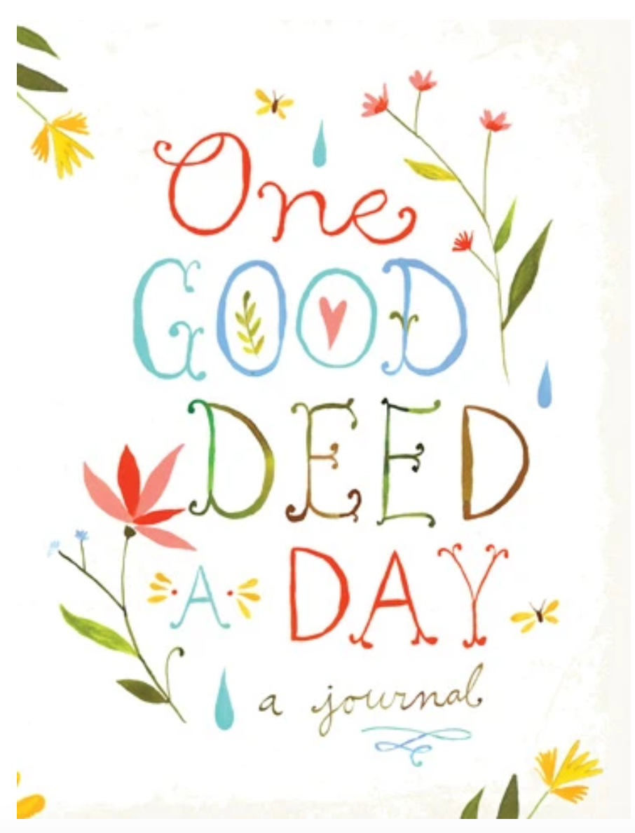 One Good Deed a Day A Journal