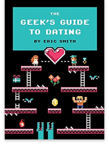 Geeks Guide To Dating